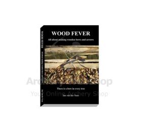 Bowyer Book Wood Fever Jan van Veen